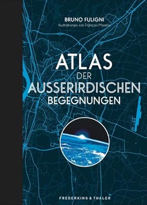 Bild des Verkufers fr Atlas der auerirdischen Begegnungen zum Verkauf von Versandbuchhandlung Kisch & Co.