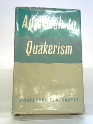 Imagen del vendedor de Approach To Quakerism a la venta por World of Rare Books