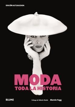 Imagen del vendedor de MODA. TODA LA HISTORIA a la venta por CENTRAL LIBRERA REAL FERROL
