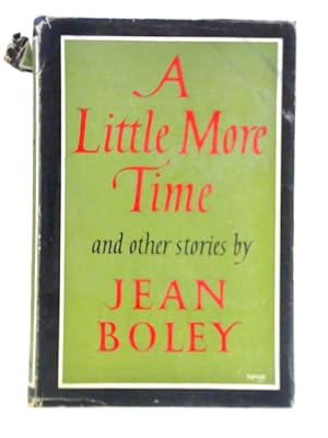 Seller image for A Little More Time, and Other Stories for sale by World of Rare Books