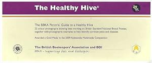 The Healthy Hive. The BBKA Pictorial Guide to a Healthy Hive.