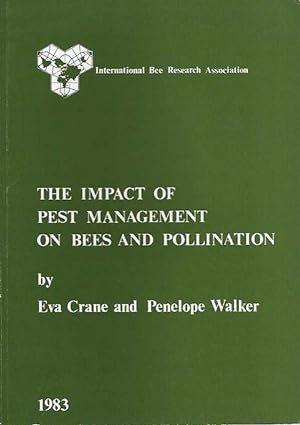 Bild des Verkufers fr The Impact of Pest Management on Bees and Pollination. zum Verkauf von C. Arden (Bookseller) ABA