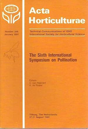 The Sixth International Symposium on Pollination. Acta Horticulturae.