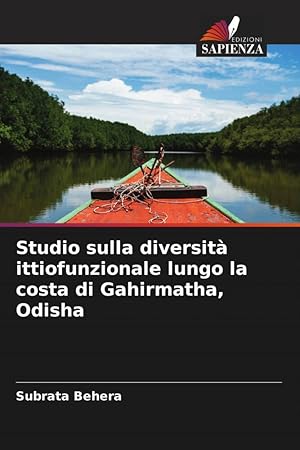 Bild des Verkufers fr Studio sulla diversit ittiofunzionale lungo la costa di Gahirmatha, Odisha zum Verkauf von moluna