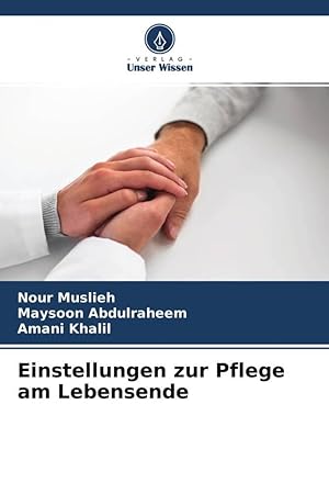 Seller image for Einstellungen zur Pflege am Lebensende for sale by moluna