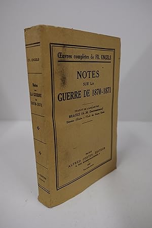 Image du vendeur pour Notes sur la guerre de 1870-1871 - Oeuvres compltes de Fr. Engels mis en vente par Librairie du Levant