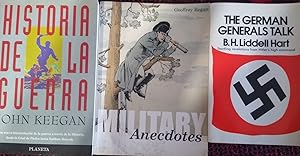 HISTORIA DE LA GUERRA + MILITARY ANECDOTES + THE GERMANS GENERALS TALK (3 libros)