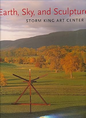 Seller image for Earth, Sky and Sculpture Storm King Art Center for sale by Bookshelf of Maine