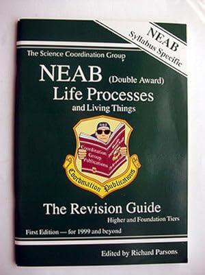 NEAB Life Processes and Living Things: Revision Guide