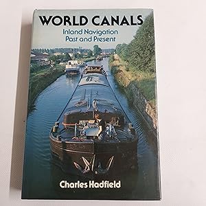 Seller image for World Canals: Inland Navigation Past and Present for sale by Cambridge Rare Books