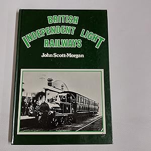 Bild des Verkufers fr British Independent Light Railways zum Verkauf von Cambridge Rare Books