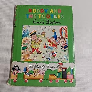 Seller image for Noddy and the Tootles for sale by Cambridge Rare Books