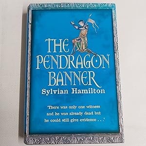 Imagen del vendedor de The Pendragon Banner a la venta por Cambridge Rare Books