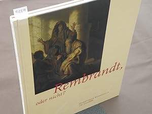 Imagen del vendedor de Rembrandt, oder nicht. Hamburger Kunsthalle. Die Gemlde. a la venta por Antiquariat Hubertus von Somogyi-Erddy