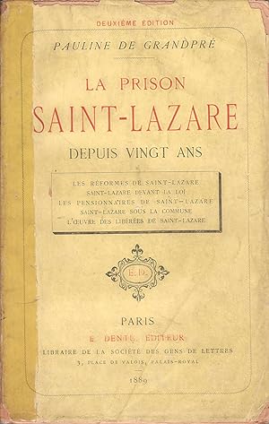 La Prison Saint-Lazare depuis vingt ans.