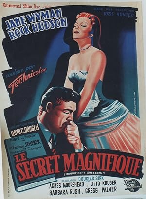 LE SECRET MAGNIFIQUE (MAGNIFICENT OBSESSION) Réalisé par Douglas SIRK en 1954 d'après le roman de...