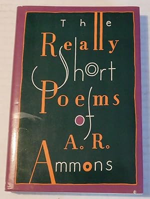 Imagen del vendedor de THE REALLY SHORT POEMS OF A. R. AMMONS. a la venta por Blue Mountain Books & Manuscripts, Ltd.