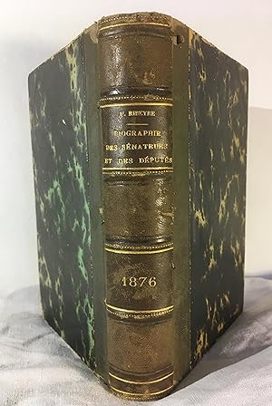 Biographie des Sénateurs et des Députés. 1876.