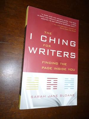 The I Ching for Writers: Finding the Page Inside You