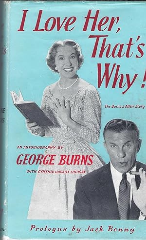 I Love her, That's Why! The Burns & Allen Story.