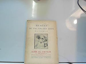 Seller image for Muses du palais des arts guide visiteur for sale by JLG_livres anciens et modernes