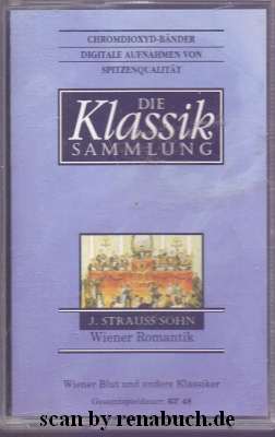 J. Strauss Sohn: Wiener Romantik Reihe: Die Klassik-Sammlung