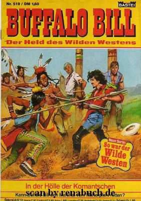 Buffalo Bill, Heft Nr. 519: In der Hölle der Komantschen