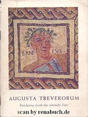 Augusta Treverorum Rundgang durch das römische Trier