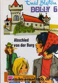 Dolly - Schulabenteuer auf der Burg / Abschied von der Burg