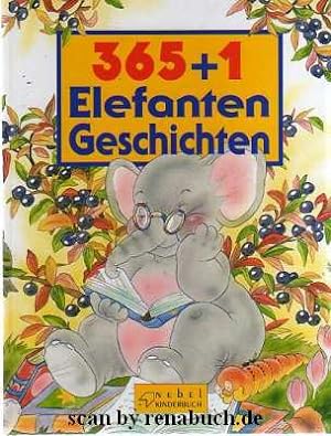 365 + 1 Elefantengeschichten