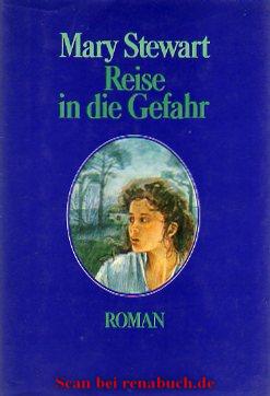 Reise in die Gefahr.