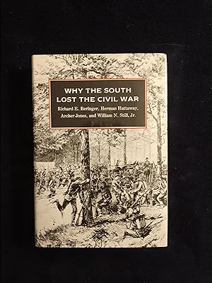 Seller image for WHY THE SOUTH LOST THE CIVIL WAR for sale by JB's Book Vault