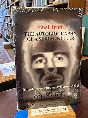 Seller image for Final Truth : The Autobiography of a Serial Killer for sale by Ed's Editions LLC, ABAA