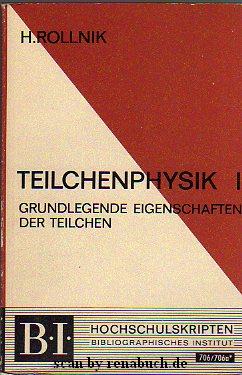 Teilchenphysik I