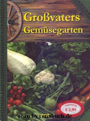 Großvaters Gemüsegarten