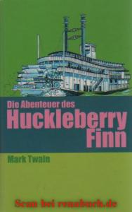 Die Abenteuer des Huckleberry Finn