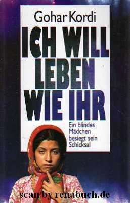 Seller image for Ich will leben wie ihr for sale by Werner Hrter-Antiquariat