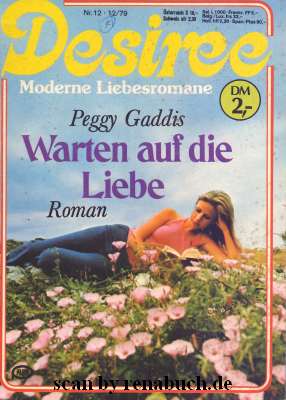 Warten auf die Liebe Badn 12 - 12/79 - der Reihe "Desiree Moderne Liebesromane"