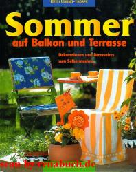 Sommer auf Balkon und Terrasse