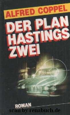 Der Plan Hastings Zwei