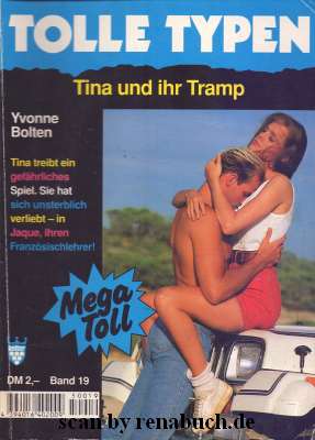 Immagine del venditore per Tina und ihr Tramp Band 19 der Reihe "Tolly Typen" venduto da Werner Hrter-Antiquariat