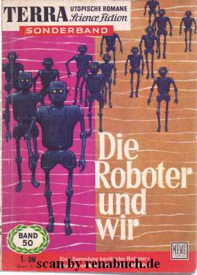 Die Roboter und wir Sonderband Nr. 50