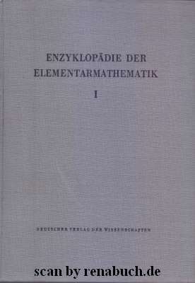 Enzyklopädie der Elementarmathematik, Band 1: Arithmetik