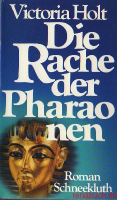 Die Rache der Pharaonen.