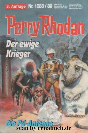 Perry Rhodan Nr. 1088/89: Der ewige Krieger / Die Psi-Antenne