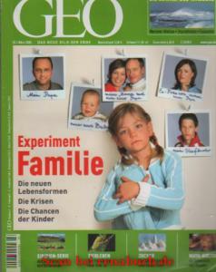 Geo 3/2005: Familie - Wasserkatastrophen - Zucker - Rotaugenfrosch - Sibirien Teil 2 - Maya