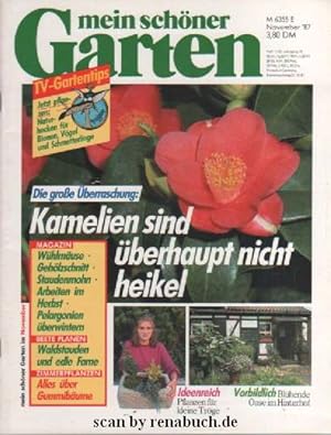 Mein schöner Garten, November 1987: Kamelien, Tröge Hinterhof, Wühlmäuse, Gehölzschnitt, Staudenm...