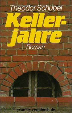 Image du vendeur pour Kellerjahre mis en vente par Werner Hrter-Antiquariat