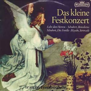 Lobe den Herren (Walter Kraft) / Benedictus (aus der Messe G-dur) (Franz Schubert) / Die Forelle ...