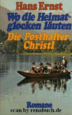 Wo die Heimatglocken läuten / Die Posthalter-Christl